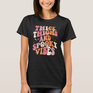 Camiseta Muslos Gruesos Y Vibraciones Espeluznantes Tempora