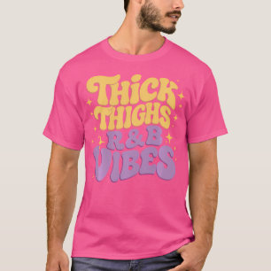 Camiseta Muslos Gruesos Y Vibraciones Hip Hop