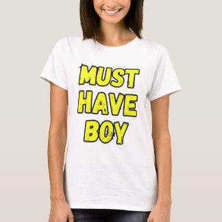 Camiseta Must Have Boy T-Shirt – Fun & Bold Statement Tee