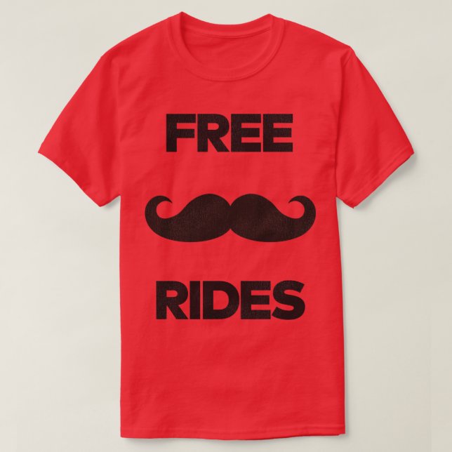 Camiseta Mustache Rides gratis (Diseño del anverso)