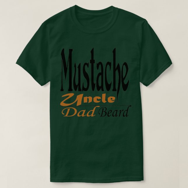 Camiseta Mustache Uncle Dad Beard (Diseño del anverso)