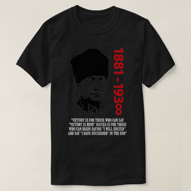 Camiseta Mustafa Kemal Ataturk padre de la bandera turca3  (Diseño del anverso)