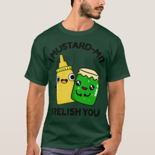 Camiseta Mustardmit Te Retiro El Divertido Acondicionamient