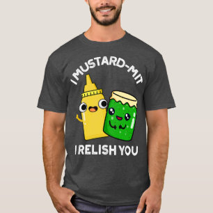 Camiseta Mustardmit Te Retiro El Divertido Acondicionamient