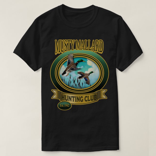 Camiseta Musty Mallard Hunt Club (Diseño del anverso)