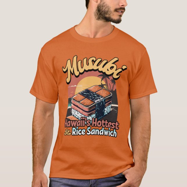 Camiseta Musubi Hawaii Hottest Rice Sandwich (Anverso)