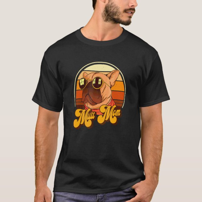 Camiseta Mutt Mamá Perro Divertido 5 (Anverso)