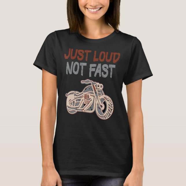 Camiseta Muy Alto No Rápido Gran Humor Diciendo Moto T (Anverso)