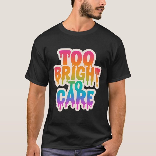 Camiseta Muy brillante - Tipografía de neón goteo con bol (Anverso)