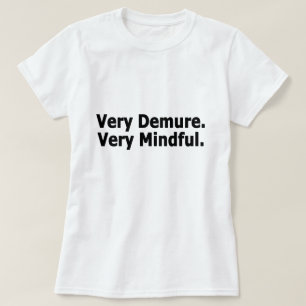 Camiseta muy demencia