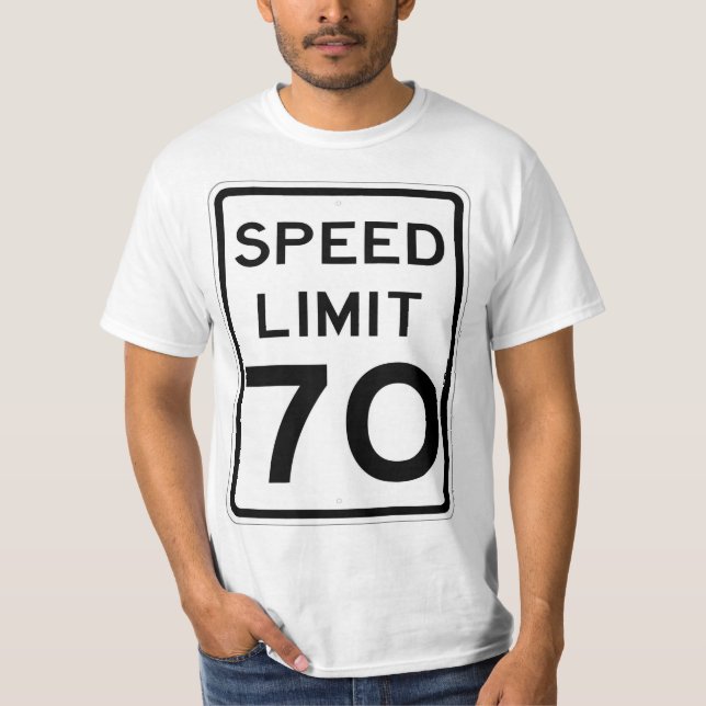 Camiseta Muy divertido 70 MPH límite de velocidad Rótulo ca (Anverso)