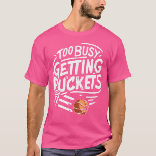 Camiseta Muy divertido conseguir baloncesto divertido