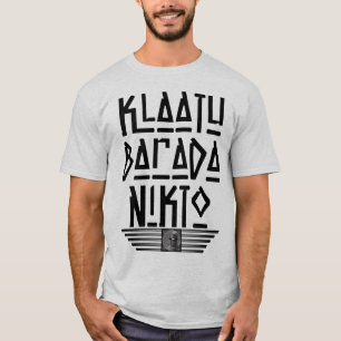 Camiseta Muy divertido Klaatu Barada Nikto
