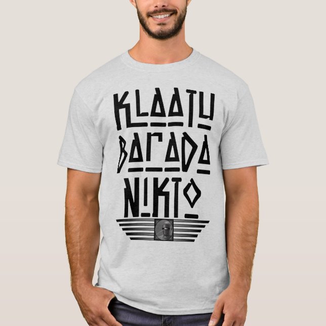 Camiseta Muy divertido Klaatu Barada Nikto (Anverso)