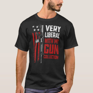 Camiseta Muy liberal con mi colección de armas Pro Ar15