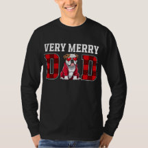 Muy Merry Dad Long Sleeve Shirt - Bulldog