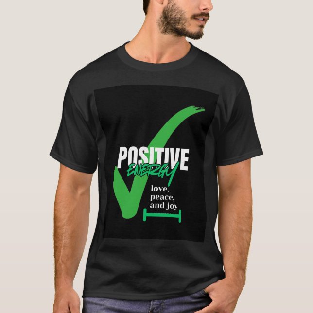 Camiseta Muy positivo con la vida (Anverso)