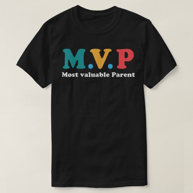 Camiseta mvp 2022 most valuable parent  (Diseño del anverso)