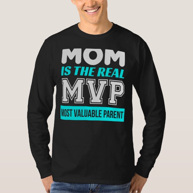Camiseta Mvp Día de la Madre, el padre y la madre más valio (Anverso)
