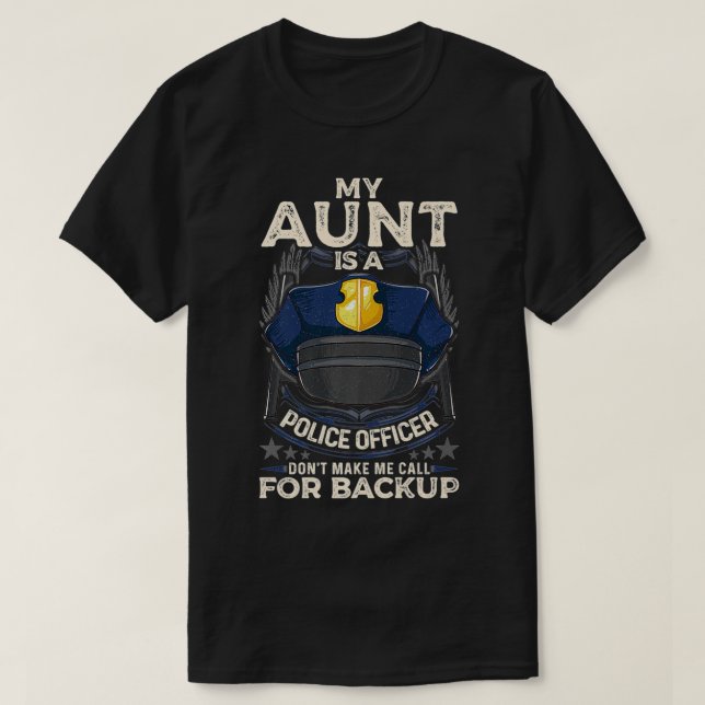 Camiseta My Aunt Is A Police Officer Proud Cop Aunty Matchi (Diseño del anverso)