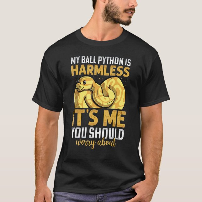 Camiseta My Ball Python Is Harmless  Snake  Men Women (Anverso)