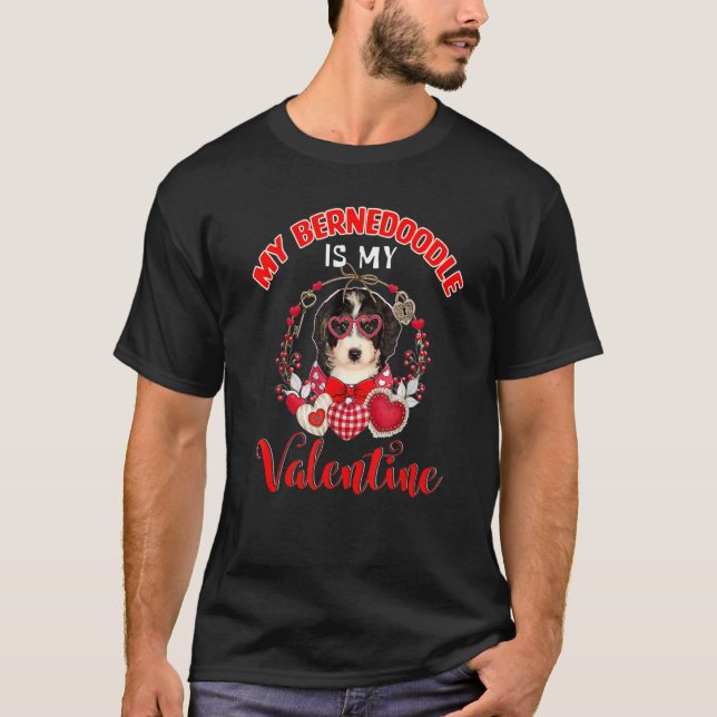 Camiseta My Bernedoodle Is My Valentine Funny Dog Lover (Anverso)