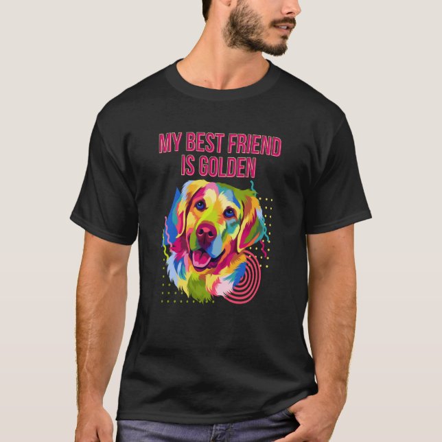 Camiseta My Best Friend Is Golden Golden Retriever Humor (Anverso)