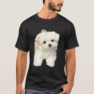 Camiseta MY BFF IS A MALTESEthe Most Popular Maltese T shir