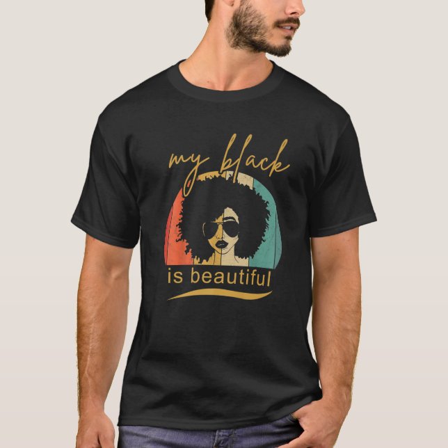 Camiseta My Black Is Beautiful Black Pride Melanin African (Anverso)