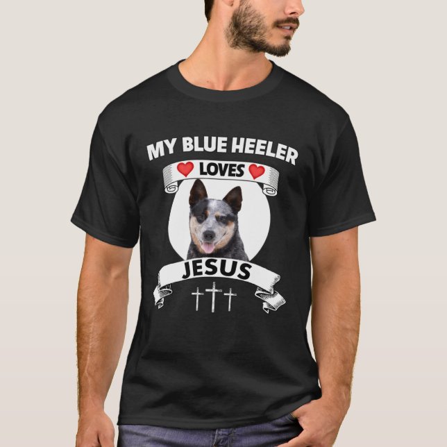 Camiseta My Blue Heeler Loves Jesus Christian Herding Dog M (Anverso)