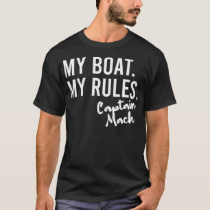 Camiseta My Boat My Rules Captain Mack Personalized Boating