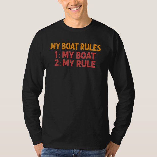 Camiseta My Boat Rules 1 My Boat 2 My Rule   Fisherman 2 (Anverso)