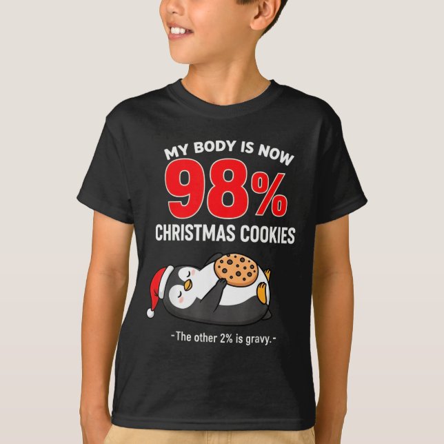 Camiseta My Body Is 98% Christmas Cookies Funny Penguin Paj (Anverso)