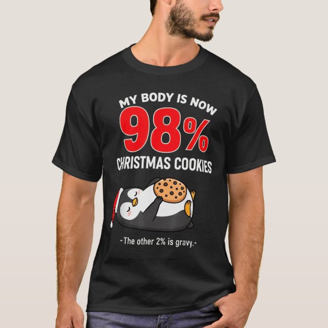 Camiseta My Body Is 98% Christmas Cookies Funny Penguin Paj (Anverso)