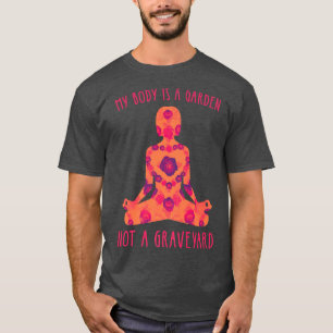 Camiseta My Body Is A Garden Not A Graveyard Vegan Veggie F