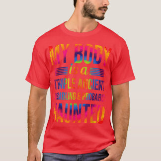 Camiseta My Body Is A Temple Ancient Crumbling & Probably H