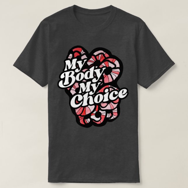 Camiseta My Body My Choice (Diseño del anverso)