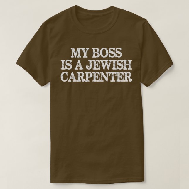 Camiseta My Boss Is A Jewish Carpenter Essential TShirt  (Diseño del anverso)