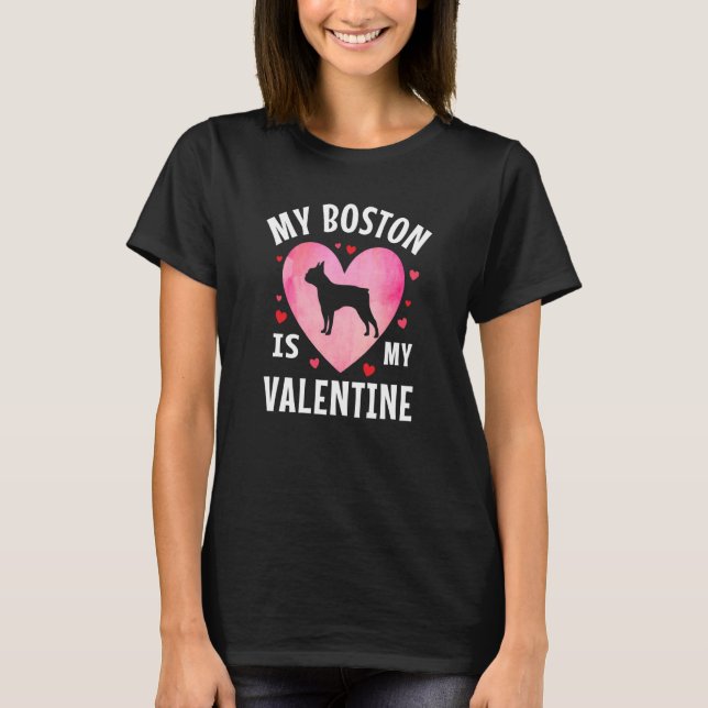 Camiseta My Boston Terrier is My Valentine Dog Valentines D (Anverso)