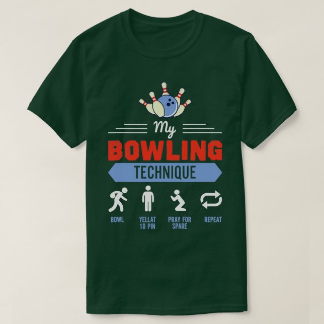 Camiseta My Bowling Technique Funny Bowler (Diseño del anverso)