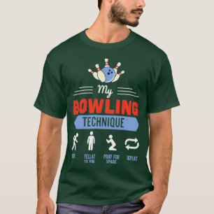 Camiseta My Bowling Technique Funny Bowler