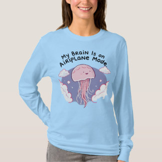 Camiseta My Brain Airplane Mode Funny Jellyfish Brain Fog