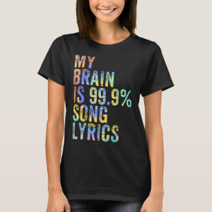 Camiseta My Brain es música retro en 99 letras de canciones