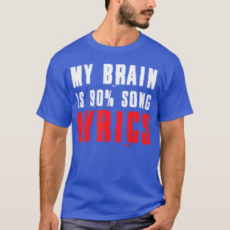 Camiseta My Brain is 90ong Lyrics Funny Music Life retro
