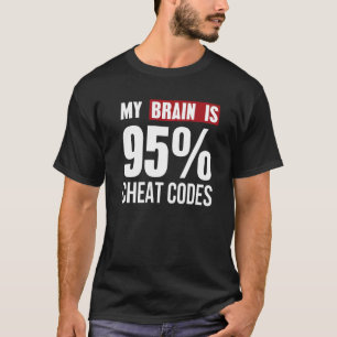 Camiseta My Brain Is 95 Cheat Codes Coder Programmer Tee