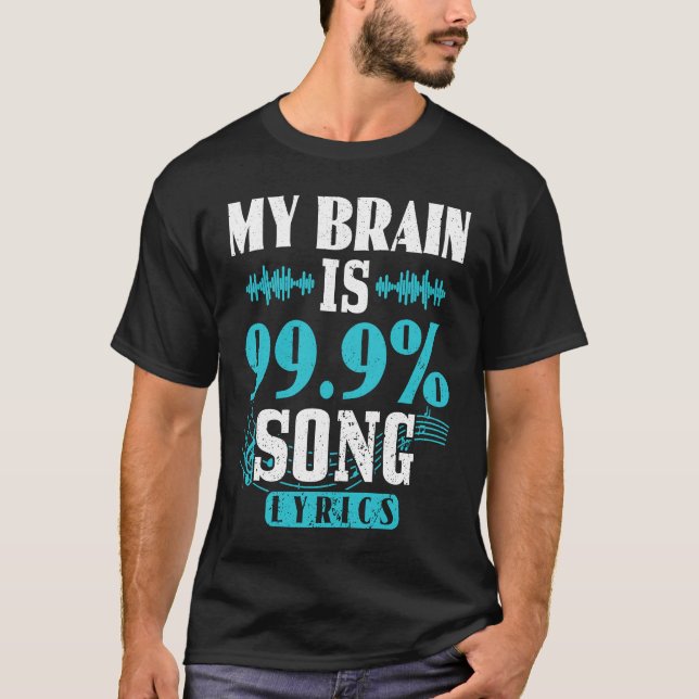 Camiseta My Brain Is 99 Percent Song Lyrics Funny Karaoke S (Anverso)
