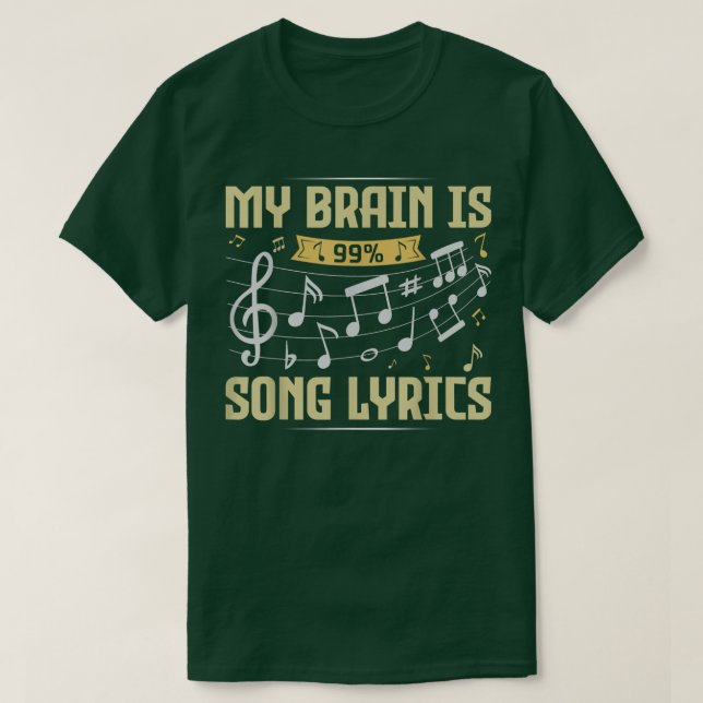 Camiseta My Brain Is 99 Song Lyrics Funny Music Lover Music (Diseño del anverso)