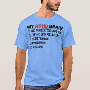 Camiseta My Brain on ADHD And Autism Neurodiversity 1512