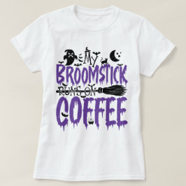 Camiseta My Broomstick se dirige a adicto al café Guay de H