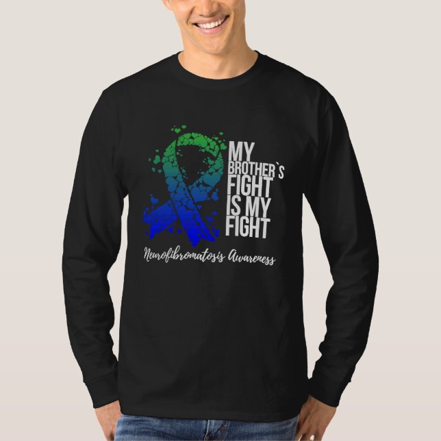 Camiseta My Brotheru2019s Fight Is My Fight Neurofibromatos (Anverso)